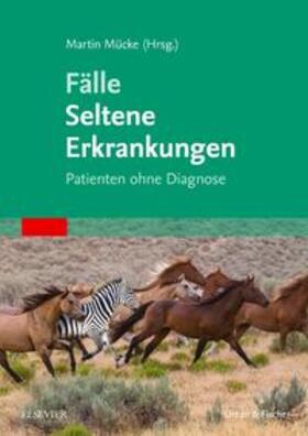Mücke | Fälle Seltene Erkrankungen | Buch | 978-3-437-15041-8 | sack.de
