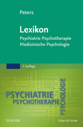 Peters | Lexikon Psychiatrie, Psychotherapie, Medizinische Psychologie | Buch | 978-3-437-15063-0 | sack.de