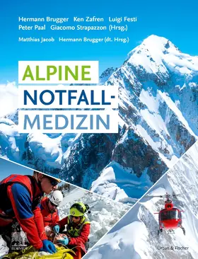 Brugger / Jacob | Alpine Notfallmedizin | Buch | 978-3-437-15102-6 | sack.de