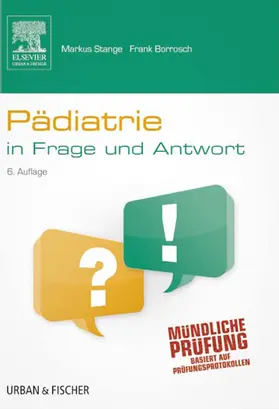 Stange / Borrosch |  Pädiatrie in Frage und Antwort | eBook | Sack Fachmedien