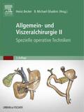 Becker |  Allgemein- und Viszeralchirurgie II - Spezielle operative Techniken | eBook | Sack Fachmedien