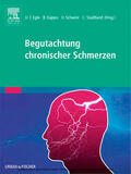 Derra / Stadtland / Schairer |  Begutachtung chronischer Schmerzen | eBook | Sack Fachmedien