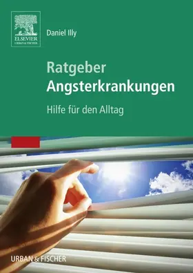 Illy |  Ratgeber Angsterkrankungen | eBook | Sack Fachmedien