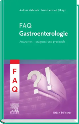 Stallmach / Lammert |  FAQ Gastroenterologie | eBook | Sack Fachmedien