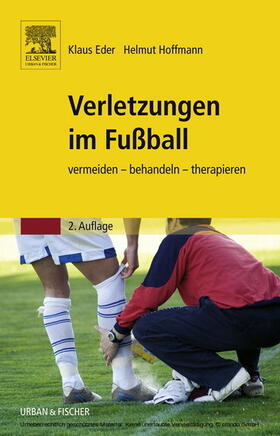 Eder / Hoffmann / Schlumberger |  Verletzungen im Fußball | eBook | Sack Fachmedien