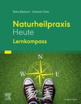 Bierbach / Christ | Naturheilpraxis Heute - Lernkompass | E-Book | sack.de
