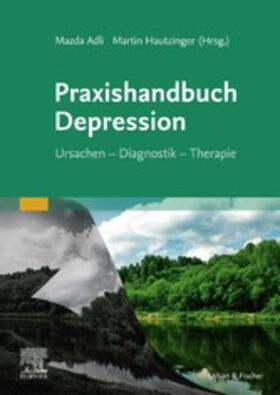Adli / Hautzinger | Praxishandbuch Depression | E-Book | sack.de
