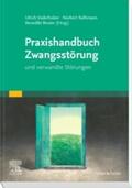 Voderholzer / Kathmann / Reuter |  Praxishandbuch Zwangsstörung | eBook | Sack Fachmedien