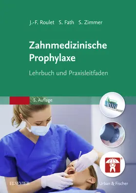 Roulet / Fath / Zimmer |  Zahnmedizinische Prophylaxe | eBook | Sack Fachmedien