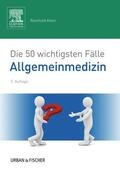 Klein |  Die 50 wichtigsten Fälle Allgemeinmedizin | eBook | Sack Fachmedien