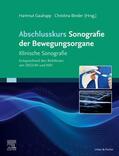 Gaulrapp / Binder-Jovanovic / Binder |  Abschlusskurs Sonografie der Bewegungsorgane | Buch |  Sack Fachmedien