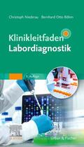 Böhm / Niederau / Tönjes |  Klinikleitfaden Labordiagnostik | Buch |  Sack Fachmedien