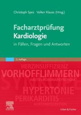 Klauss / Spes | Facharztprüfung Kardiologie | Buch | 978-3-437-21115-7 | sack.de