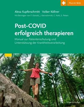 Köllner / Kupferschmitt |  Post-COVID erfolgreich therapieren | Buch |  Sack Fachmedien
