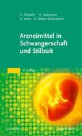 Schaefer / Spielmann / Vetter |  Arzneimittel in Schwangerschaft und Stillzeit | Buch |  Sack Fachmedien