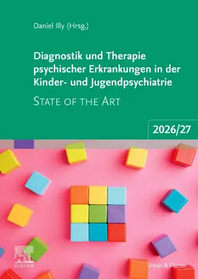 Illy |  Diagnostik und Therapie psychischer Erkrankungen in der Kinder- und Jugendpsychiatrie | Buch |  Sack Fachmedien