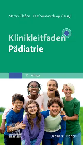Claßen / Sommerburg |  Klinikleitfaden Pädiatrie | Buch |  Sack Fachmedien