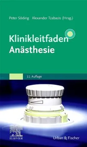 Söding / Tzabazis |  Klinikleitfaden Anästhesie | Buch |  Sack Fachmedien