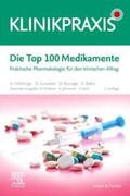 Jefremow / Waldner / Bott |  Die Top 100 Medikamente | Buch |  Sack Fachmedien