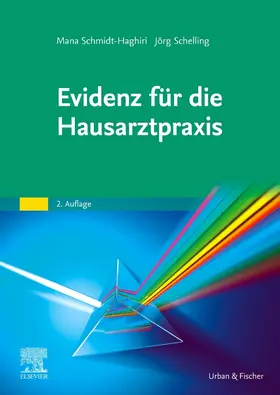 Schmidt-Haghiri / Schelling | Evidenz für die Hausarztpraxis | Buch | 978-3-437-21324-3 | www.sack.de