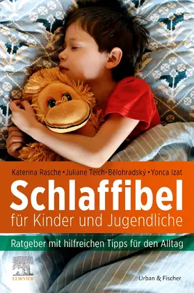 Teich-Belohradsky / Izat / Rasche |  Schlaffibel für Kinder und Jugendliche | Buch |  Sack Fachmedien