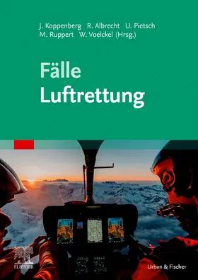 Koppenberg / Albrecht / Pietsch |  Fälle Luftrettung | Buch |  Sack Fachmedien