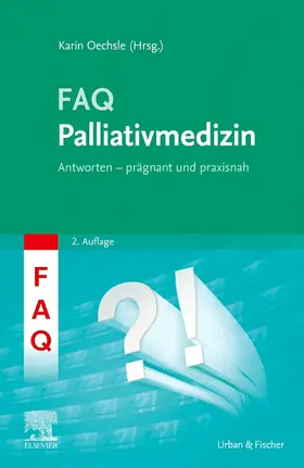 Oechsle |  FAQ Palliativmedizin | Buch |  Sack Fachmedien