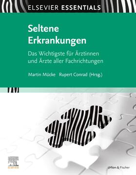 Mücke / Conrad | ELSEVIER ESSENTIALS Seltene Erkrankungen | Buch | 978-3-437-21491-2 | sack.de