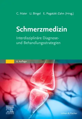 Maier / Bingel / Pogatzki-Zahn |  Schmerzmedizin | Buch |  Sack Fachmedien