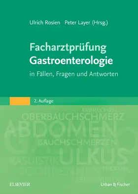 Rosien / Layer |  Facharztprüfung Gastroenterologie | Buch |  Sack Fachmedien