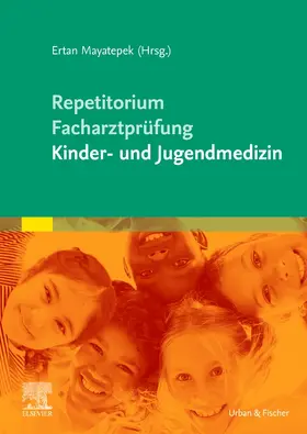 Mayatepek | Repetitorium für die Facharztprüfung Kinder- und Jugendmedizin | Buch | 978-3-437-21681-7 | www.sack.de