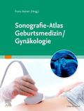 Kainer / Berg |  Sonografie-Atlas Geburtsmedizin/Gynäkologie | Buch |  Sack Fachmedien