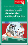 Sauer / Herdtle / Kiefl |  Klinikleitfaden Klinische Akut- und Notfallmedizin | Buch |  Sack Fachmedien