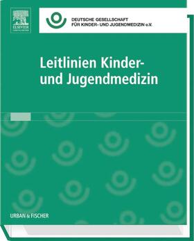 DGKJ Deutsche Gesellschaft für / Querfeld / Niehues | Leitlinien Kinder- und Jugendmedizin in zwei Ordnern | Medienkombination | 978-3-437-22061-6 | sack.de