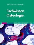 Kurth / Lange |  Fachwissen Osteologie | Buch |  Sack Fachmedien