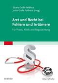 Große Feldhaus |  Arzt und Recht bei Fehlern und Irrtümern - Für Praxis, Klini | Buch |  Sack Fachmedien