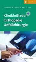 Breusch / Clarius / Mau |  Klinikleitfaden Orthopädie Unfallchirurgie | Buch |  Sack Fachmedien