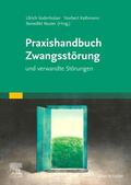 Voderholzer / Kathmann / Reuter |  Praxishandbuch Zwangsstörung | Buch |  Sack Fachmedien