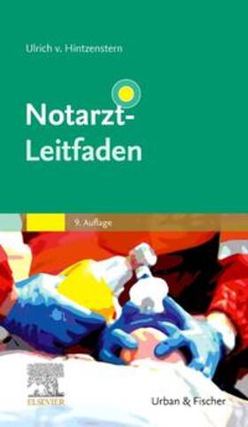 Hintzenstern | Notarzt-Leitfaden | Buch | 978-3-437-22551-2 | sack.de