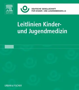 DGKJ Deutsche Gesellschaft für / Bertram / Mendes | Leitlinien Kinder- und Jugendmedizin Lfg. 49 | Loseblattwerk | sack.de