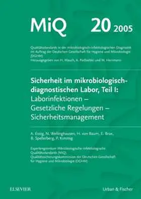 Podbielski / Abele-Horn / Herrmann |  MIQ 20: Sicherheit im mikrobiologisch-diagnostischen Labor, Teil I | Loseblattwerk |  Sack Fachmedien