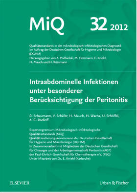 Podbielski / Herrmann / Abele-Horn | MIQ 32: Intraabdominelle Infektionen unter besonderer Berücksichtigung der Peritonitis | Loseblattwerk | sack.de