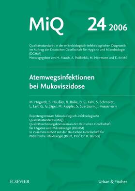 Hogardt / Mauch / Heesemann | MIQ 24: Atemwegsinfektionen bei Mukoviszidose | Loseblattwerk | sack.de
