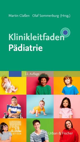 Claßen / Sommerburg |  Klinikleitfaden Pädiatrie | Buch |  Sack Fachmedien
