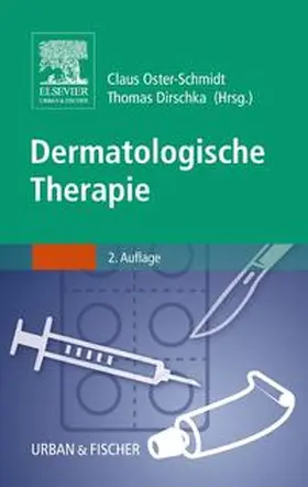 Oster-Schmidt / Dirschka |  Dermatologische Therapie | Buch |  Sack Fachmedien
