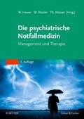 Hewer / Rössler / Messer |  Die psychiatrische Notfallmedizin | Buch |  Sack Fachmedien