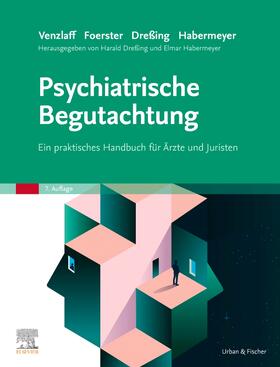Dreßing / Habermeyer | Psychiatrische Begutachtung | Buch | 978-3-437-22903-9 | sack.de
