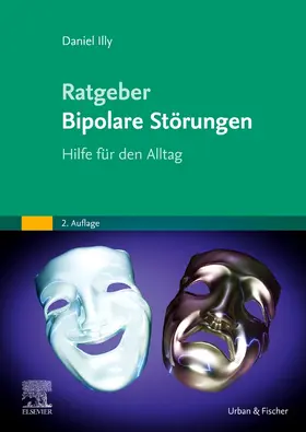 Illy | Ratgeber Bipolare Störungen | Buch | 978-3-437-22982-4 | www.sack.de