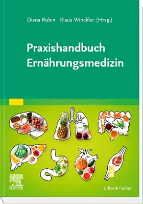 Rubin / Winckler | Praxishandbuch Ernährungsmedizin | Buch | 978-3-437-23016-5 | sack.de