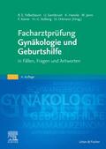 Felberbaum / Gembruch / Kainer |  Facharztprüfung Gynäkologie und Geburtshilfe | Buch |  Sack Fachmedien